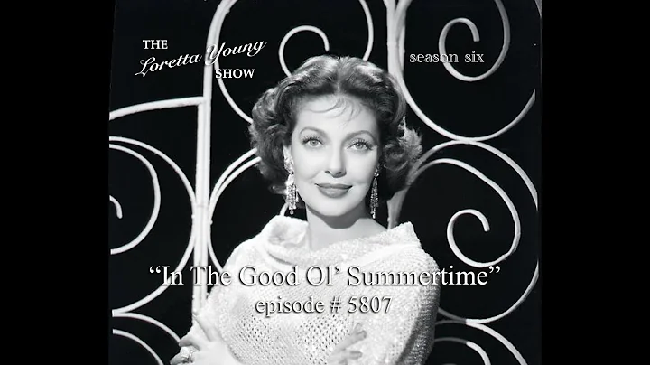 The Loretta Young Show - S6 E2 - "In The Good Ol' ...