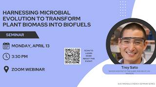Harnessing Microbial Evolution to Transform Plant Biomass into Biofuels