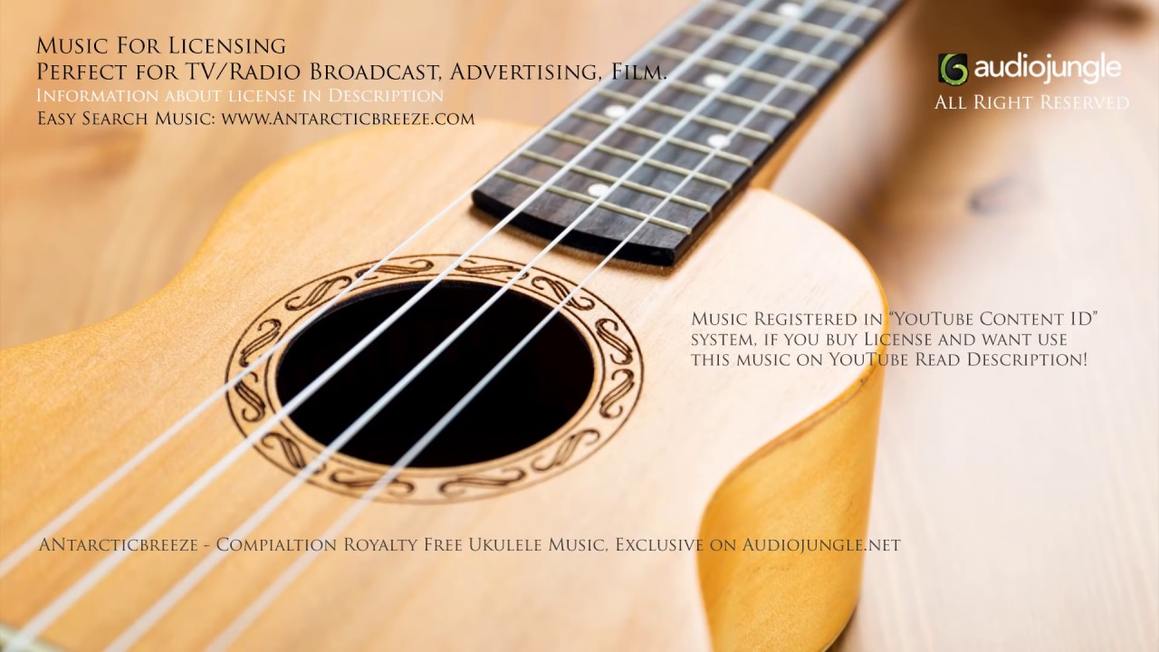 Happy Upbeat Ukulele Music for TV  Radio Broadcast, Advertising, Film, YouTube   YouTube