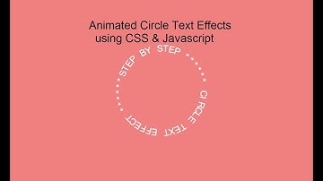 Animated Circle Text  Effects using CSS & vanilla  Javascript