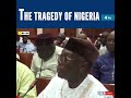 The tragedy of nigeria from the mouth of former minister of agriculture