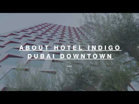 Hotel Indigo Dubai Downtown Intro