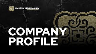 Company Profile - PT. Mahadana Asta Berjangka