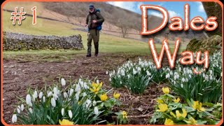 The Dales Way #1 Hike and Wild camp 80 miles through the Yorkshire Dales and Lake District.