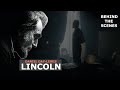 The Making Of "LINCOLN" Behind The Scenes