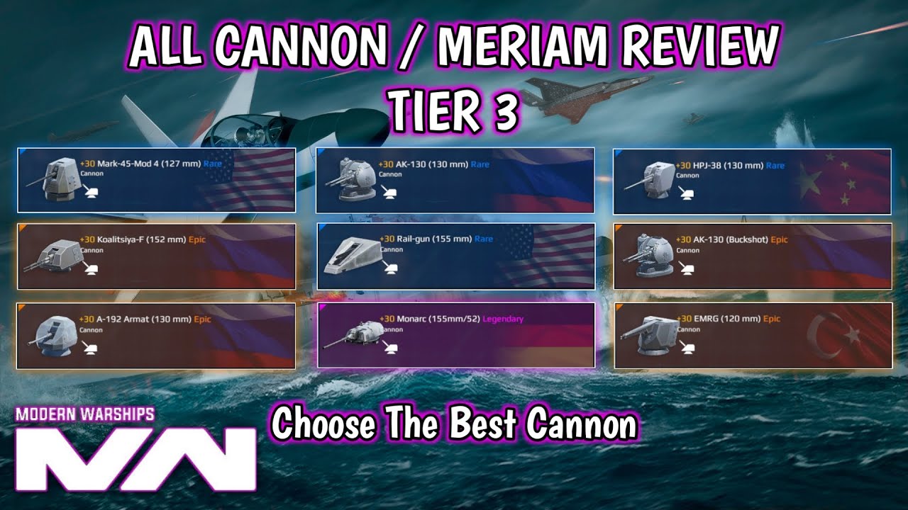 ALL CANNON / MERIAM TIER 3 REVIEW | THE BEST DAMAGE | MODERN WARSHIPS ...