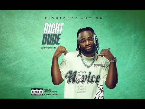 Rightdude - Novice (Audio)