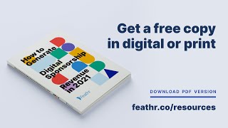 Information How to Generate Digital Sponsorship Revenue in 2021 Guide