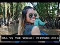 VIETNAM 2016 | MalvsTheWorld