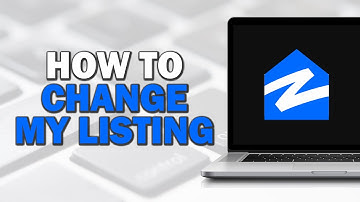How To Change My Zillow Listing (Quick Tutorial)
