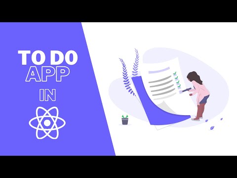 Building a Todo List App Project in ReactJS from Scratch