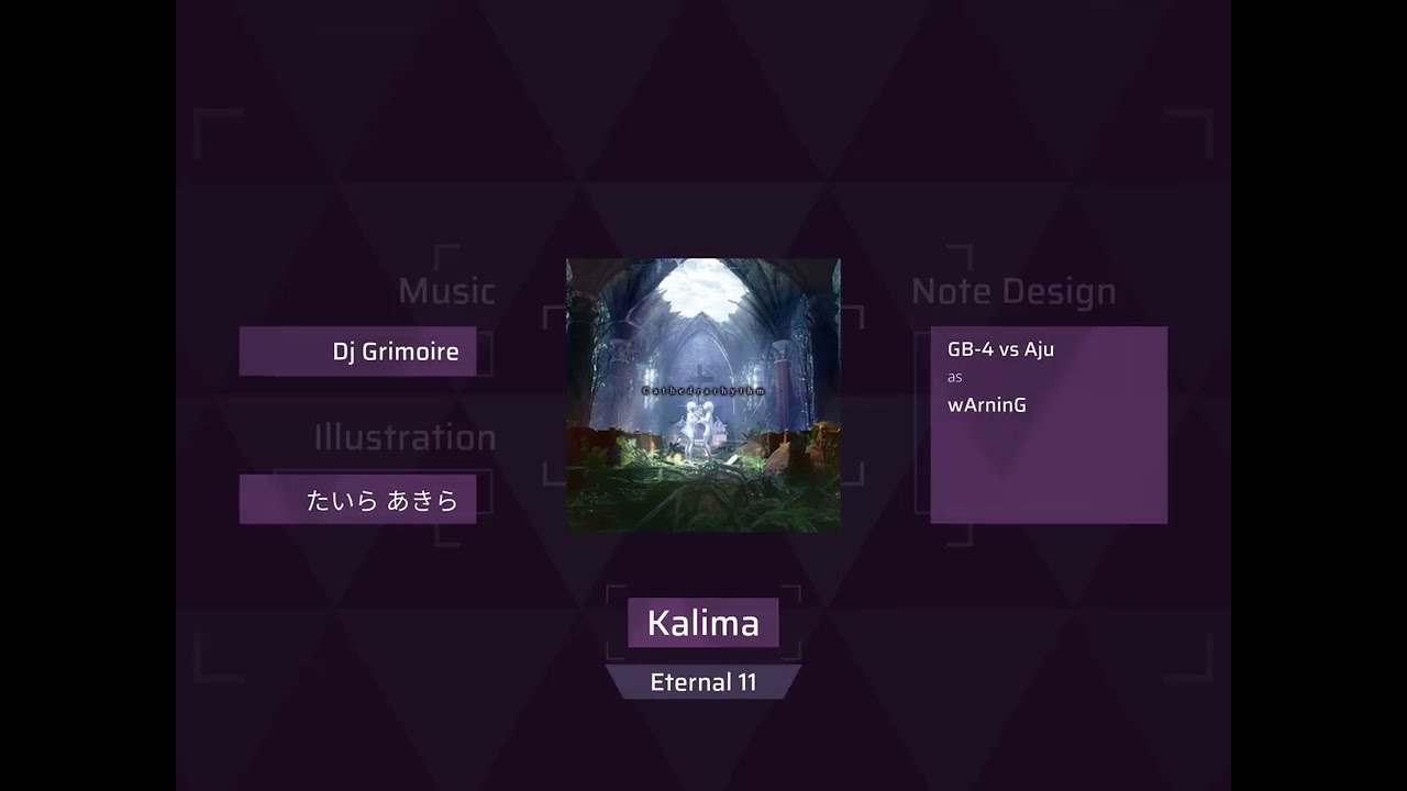 【Arcaea Fanmade/Arccreate】Dj Grimoire - Kalima [Eternal 11]
