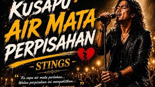STINGS - KUSAPU AIR MATA PERPISAHAN (SLOW ROCK COVER)