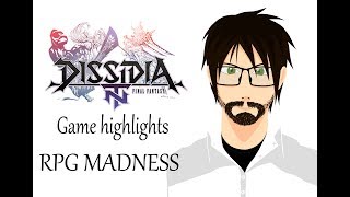 RPG Madness - Dissidia highlights