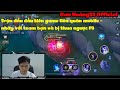 Trận đấu đầu tiên game liên quân mobile - nhây với team bạn và bị thua ngược P3