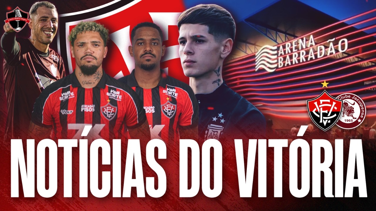 🚨ATUALIZAÇÕES DA ARENA BARRADÃO, RENZO, ALMARAZ, DUDU. BAVI CONFIRMADO E MUITAS NOTÍCIAS DO VITÓRIA