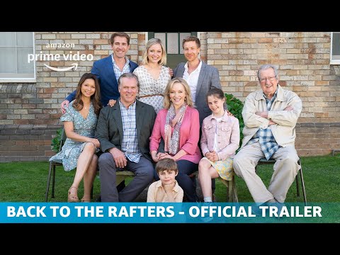 Back To The Rafters | Official Trailer | Amazon Original