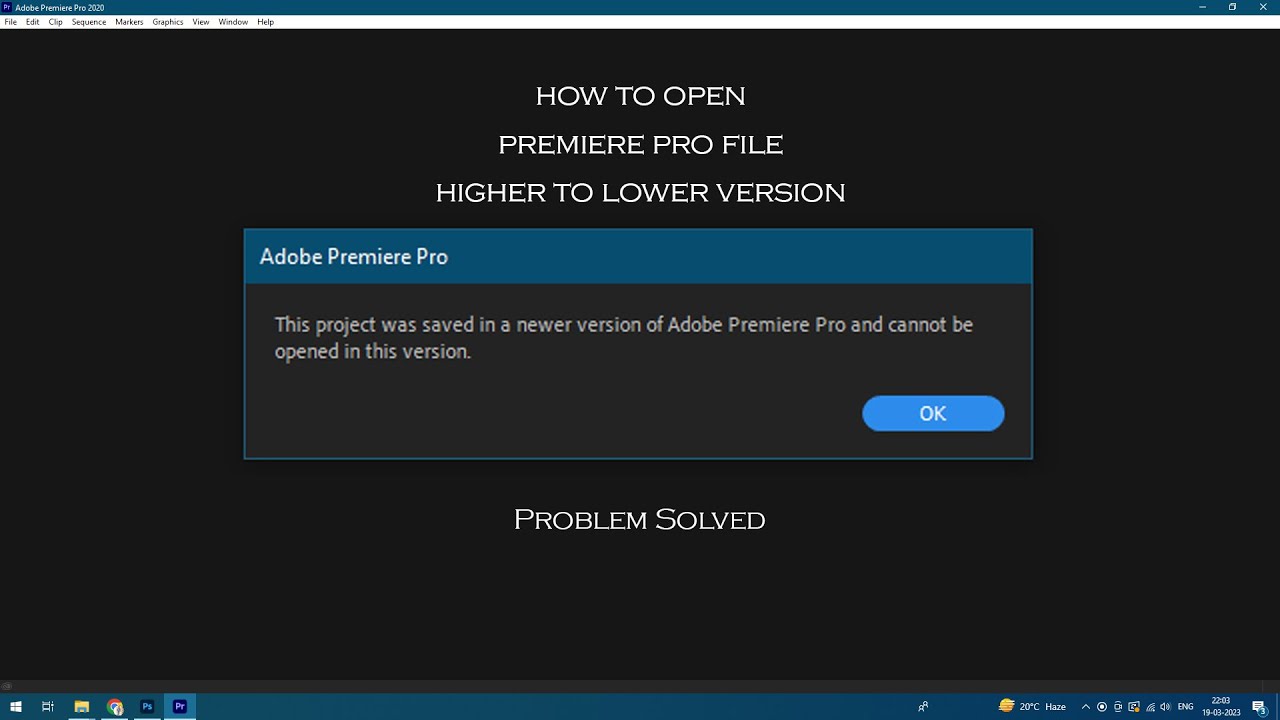 Premier File How to Open High version Premier File In Low Version Premiere. - YouTube