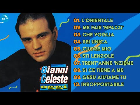 Gianni Celeste ( Full Album ) Oggi - Official Seamusica