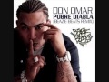 Don Omar - Pobre Diabla Bachata (Good vibe)