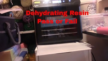 Dehydrating Resin --  Pass or Fail?