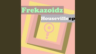 Download Lagu Houseville (Original Mix) MP3 Download Lagu Houseville (Original Mix) MP3