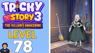 Tricky Story 3 Level 78 Full Walkthrough Solution 