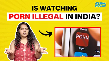 Is Watching Porn Illegal In India #LegallyBatauToh