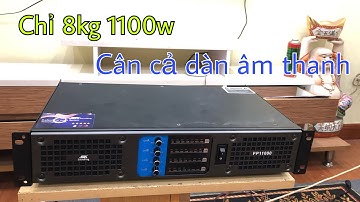 🔥 Đẩy bãi 4 kênh Class D chỉ 8kg nhưng cân cả dàn karaoke. Cs1100w giá chỉ 4.500₫