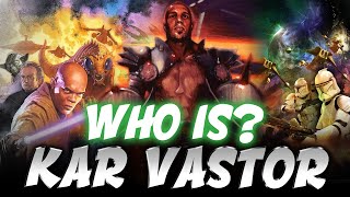 STAR WARS: Who is Kar Vastor in Shatterpoint? (Character Highlight)