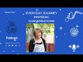 Everyday journey inspiring conversation  michelle springett