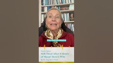 Still Tired After 8 Hours of Sleep? Here’s Why
