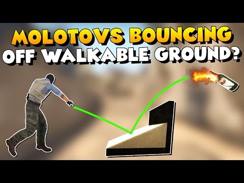 CS:GO - Molotovs Bouncing Off Walkable Grounds? CS:GO - Molotovs Bouncing Off Walkable Grounds?