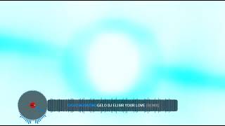 gigi d'Agostino gelo dj elisir your love remix