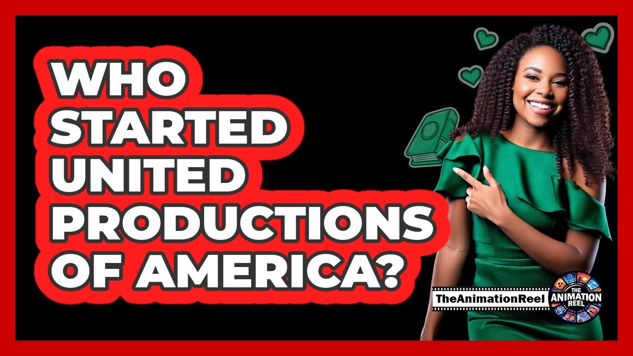 Who started United Productions of America?