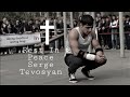 Serge Tevosyan - Rest In Peace | Tribute