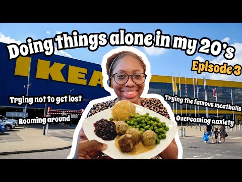 Doing Things Alone In My 20 S EP 3 Going To Ikea Trying The Famous Meatballs Overcoming Anxiety 