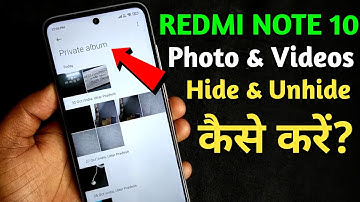 Redmi Note 10 - Hide And Unhide Photos & Video | Redmi Note 10 me Photo Video Kaise hide kare