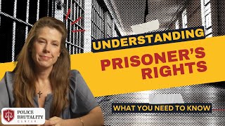 Rights Behind Bars: The Legal Protections Prisoners Deserve