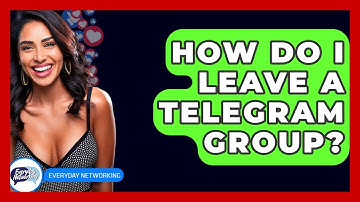 How Do I Leave A Telegram Group? - Everyday-Networking