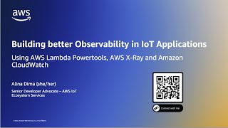Building Observability in IoT applications using AWS Lambda Powertools, AWS X-Ray, Amazon CloudWatch