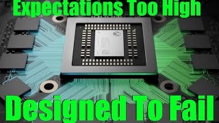 Has Xbox Scorpio Been Built To Fail? Are Expectations Too High For It To Succeed?