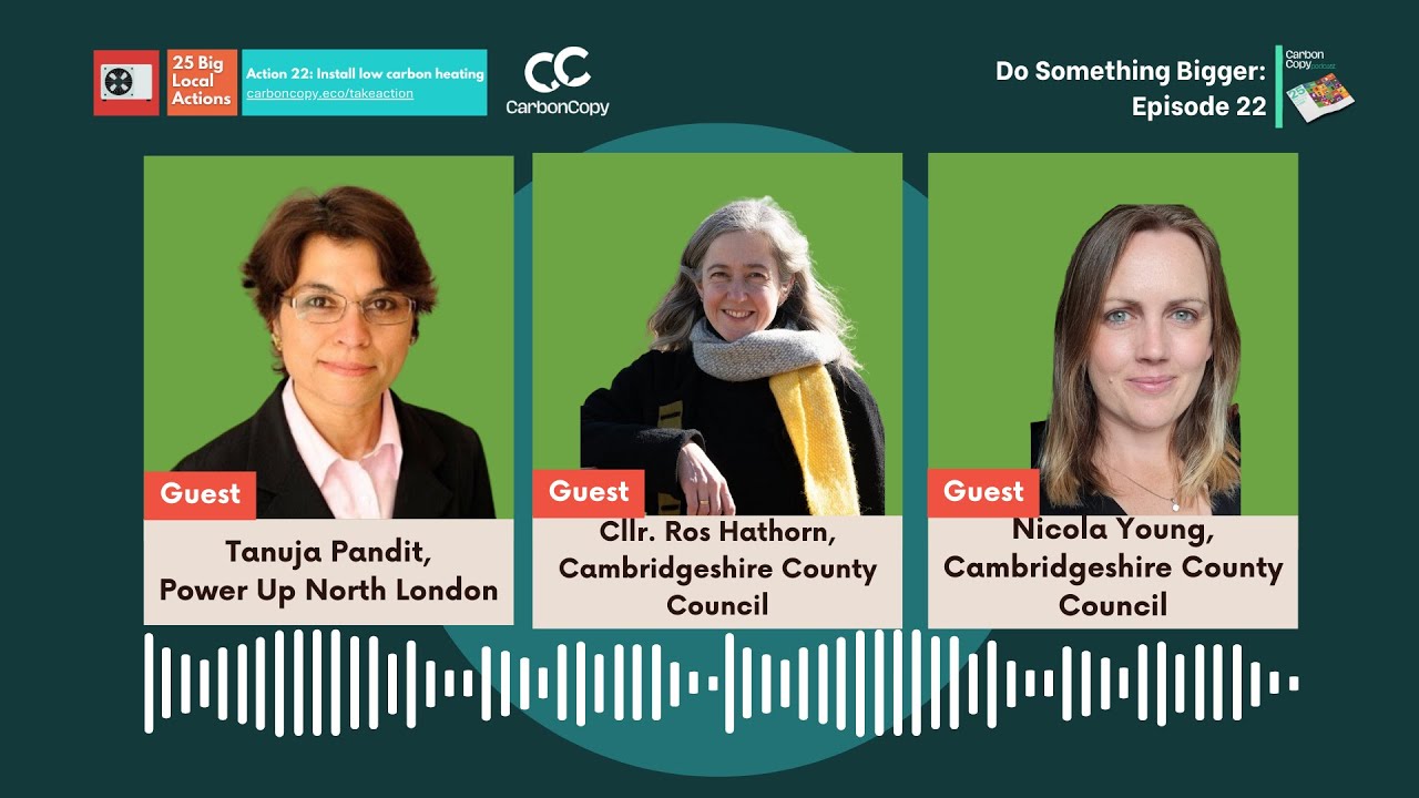 Carbon Copy Podcast | 22 | Install Low Carbon Heating