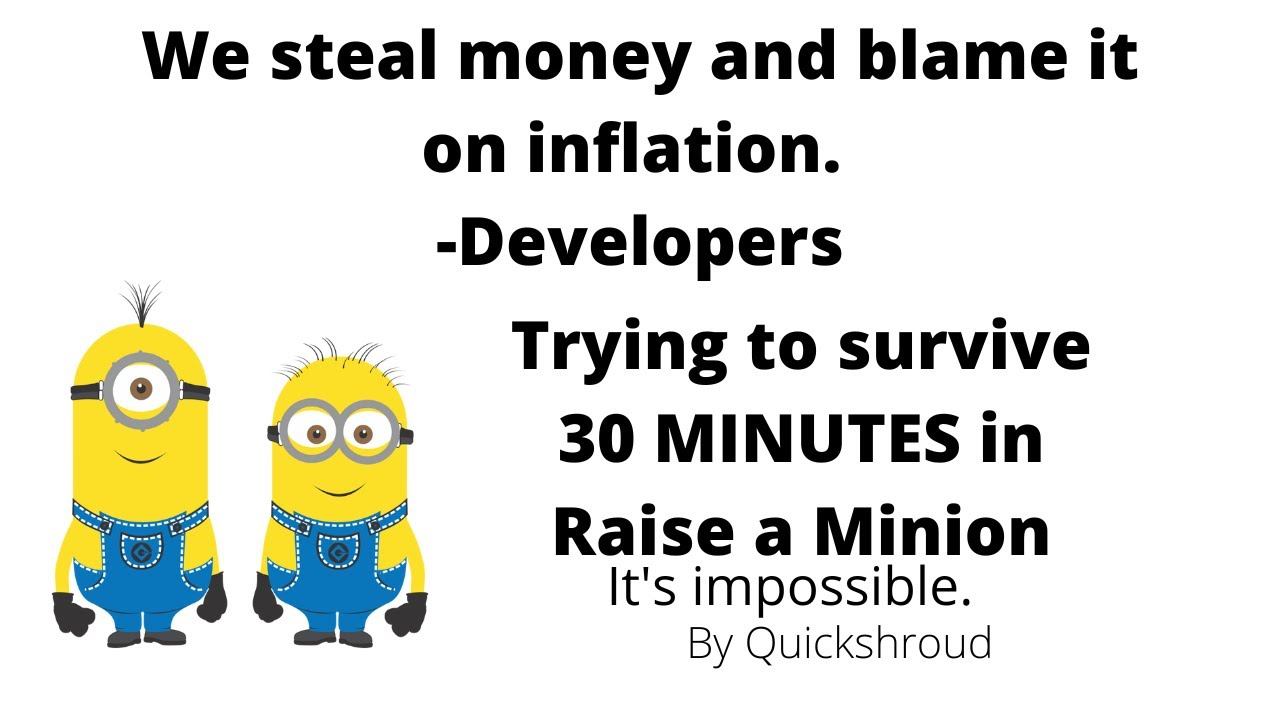 Trying to survive 30 minutes of raising a minion YouTube