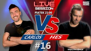 Live Session 16 - Carlos vs Hes