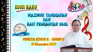 MAZMUR TANGGAPAN 10 DESEMBER 2023. MINGGU ADVEN II. TAHUN B. EDISI BARU