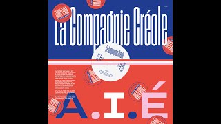 La Compagnie Créole - A.I.É. (The LL Club Mix) chords