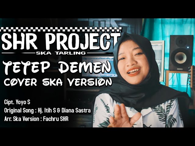 SHR Project - Tetep Demen (cover SKA Version) class=