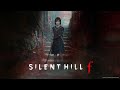 【 SILENT HILL f 】Part 4