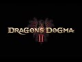 Dragons dogma 2  part 1  a strange new world